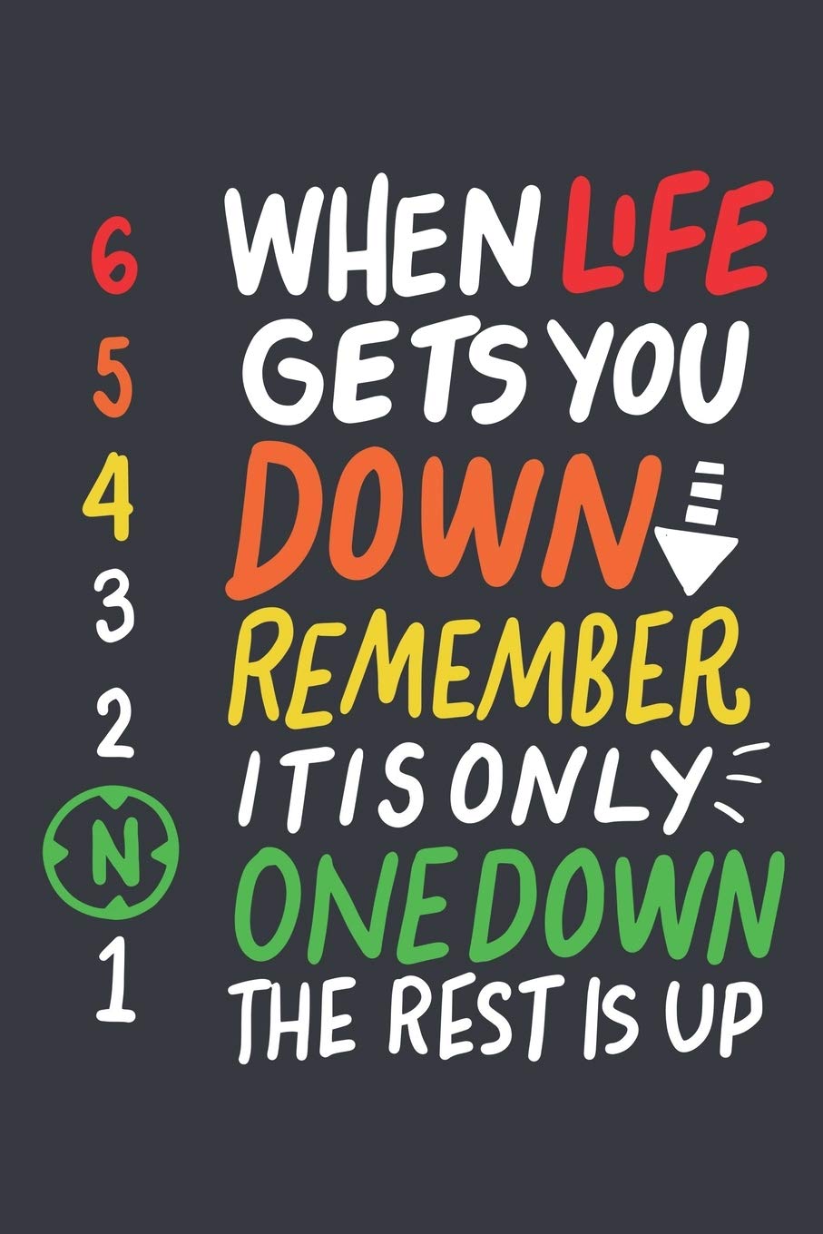 When Life Gets You Down: Notebook 6x9 Checkered White Paper 118 Pages | Motorcycle | Bike Riding Mathematics