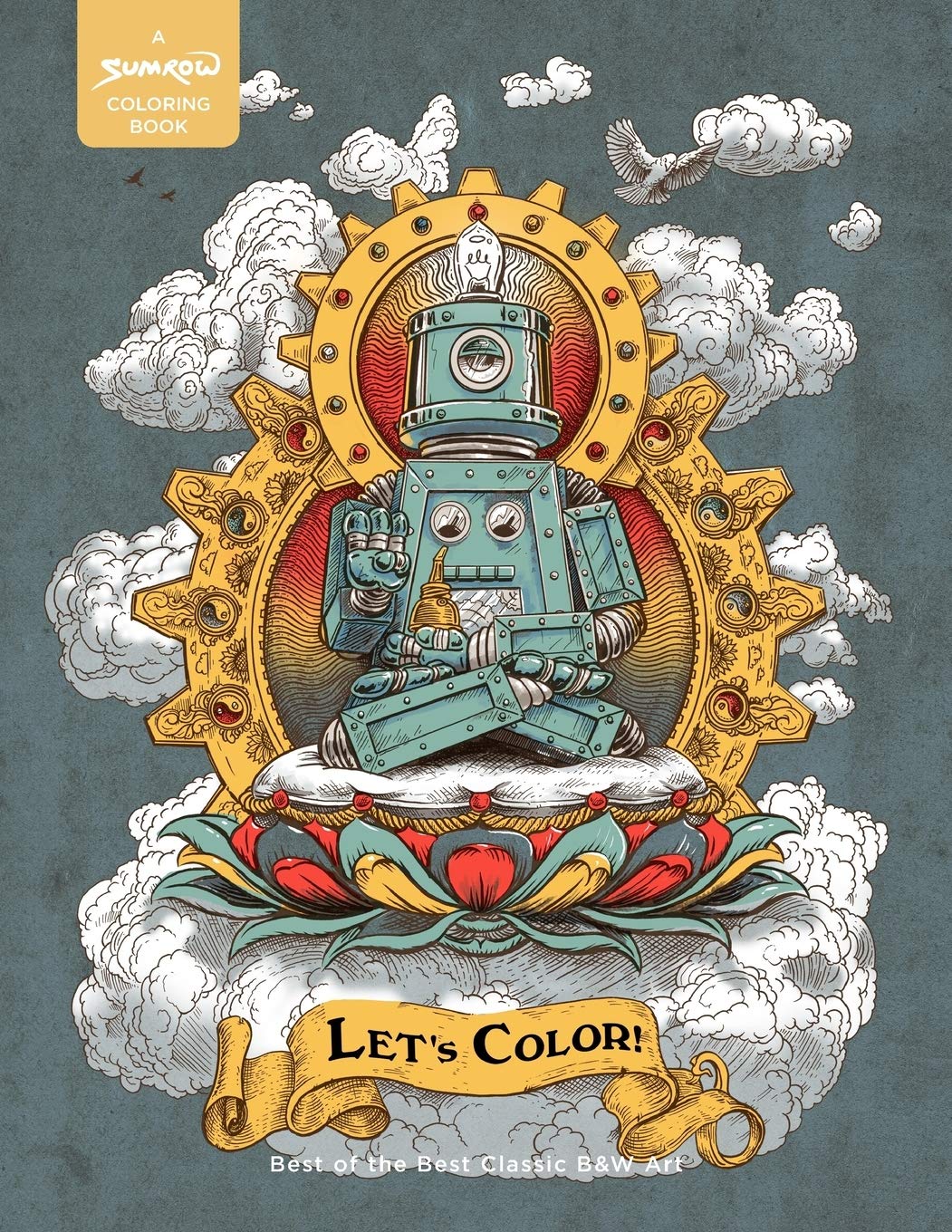 Let's Color! A Sumrow Coloring Book: The Best of the Best Black & White Art Horror & Mystery