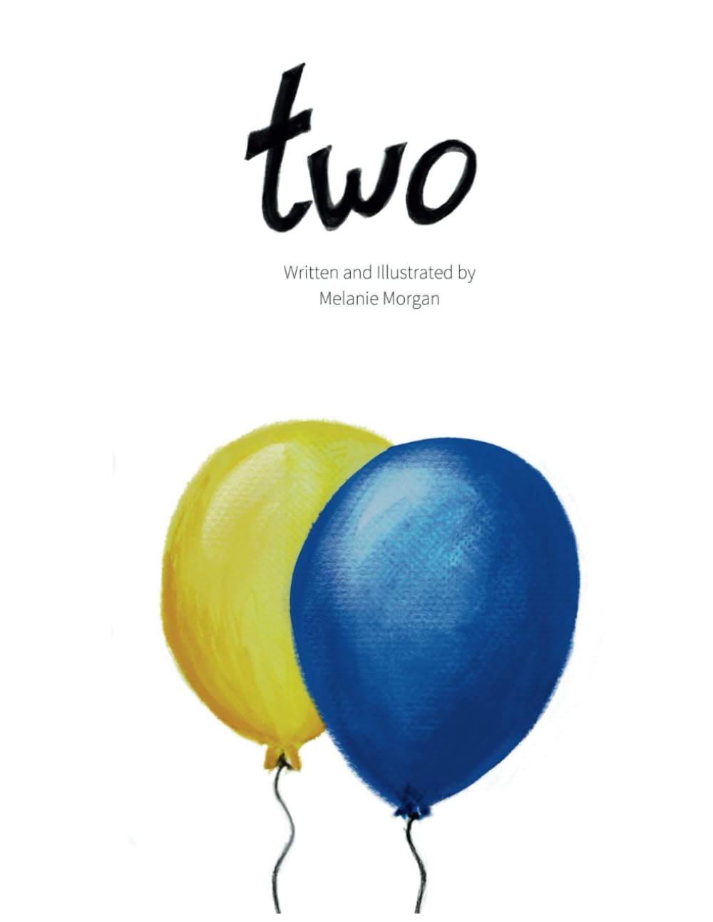 Two: A Birthday Book (Celebrate Your Little One's Big Milestones, Band 3) Parents & Children