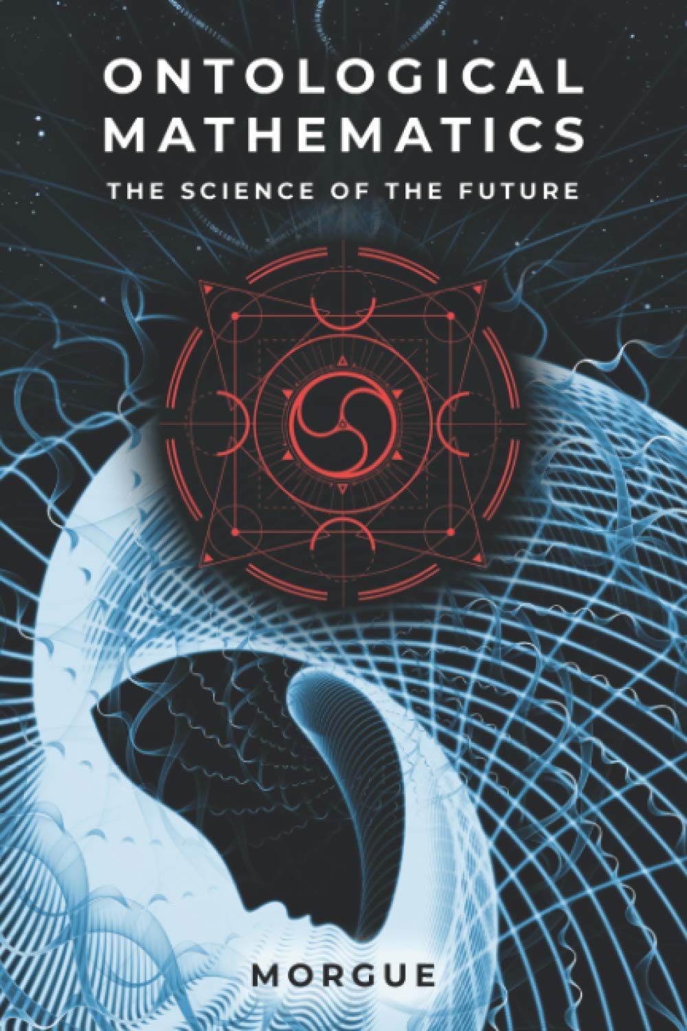 Ontological Mathematics: The Science of the Future - Hyperianism book