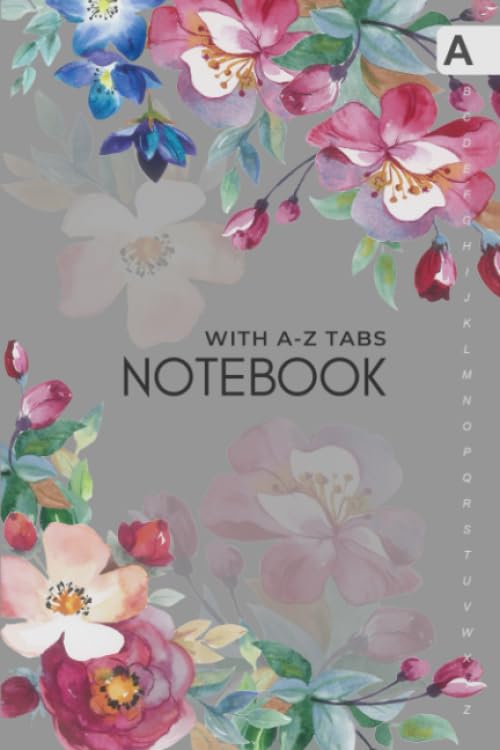 Notebook with A-Z Tabs: 6x9 Lined-Journal Organizer Medium with Alphabetical Tabs Printed | Watorcolor Rosa Persica Rose Design Gray Media & Communication