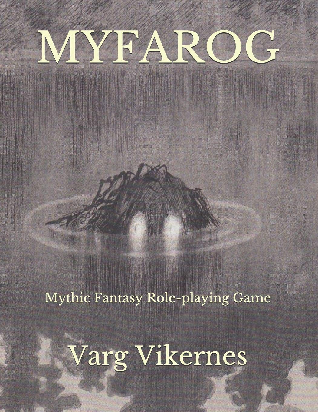 MYFAROG: Mythic Fantasy Role-playing Game v. 3 Fairy Tales & Legends