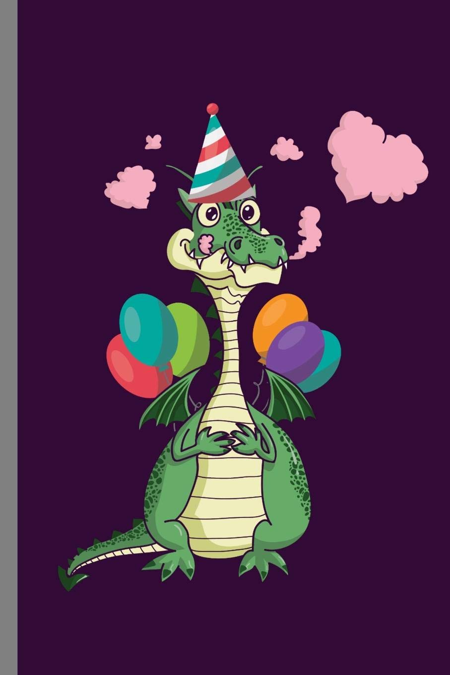 Dragon Birthday Party: Birthday Celebration Gifts Mythical Dragons And Balloons Funny Birth Anniversary (6"x9") Dot Grid notebook Journal to write in book