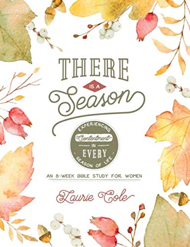 There is a Season: Experiencing Contentment In Every Season of Life Religion & Esotericism