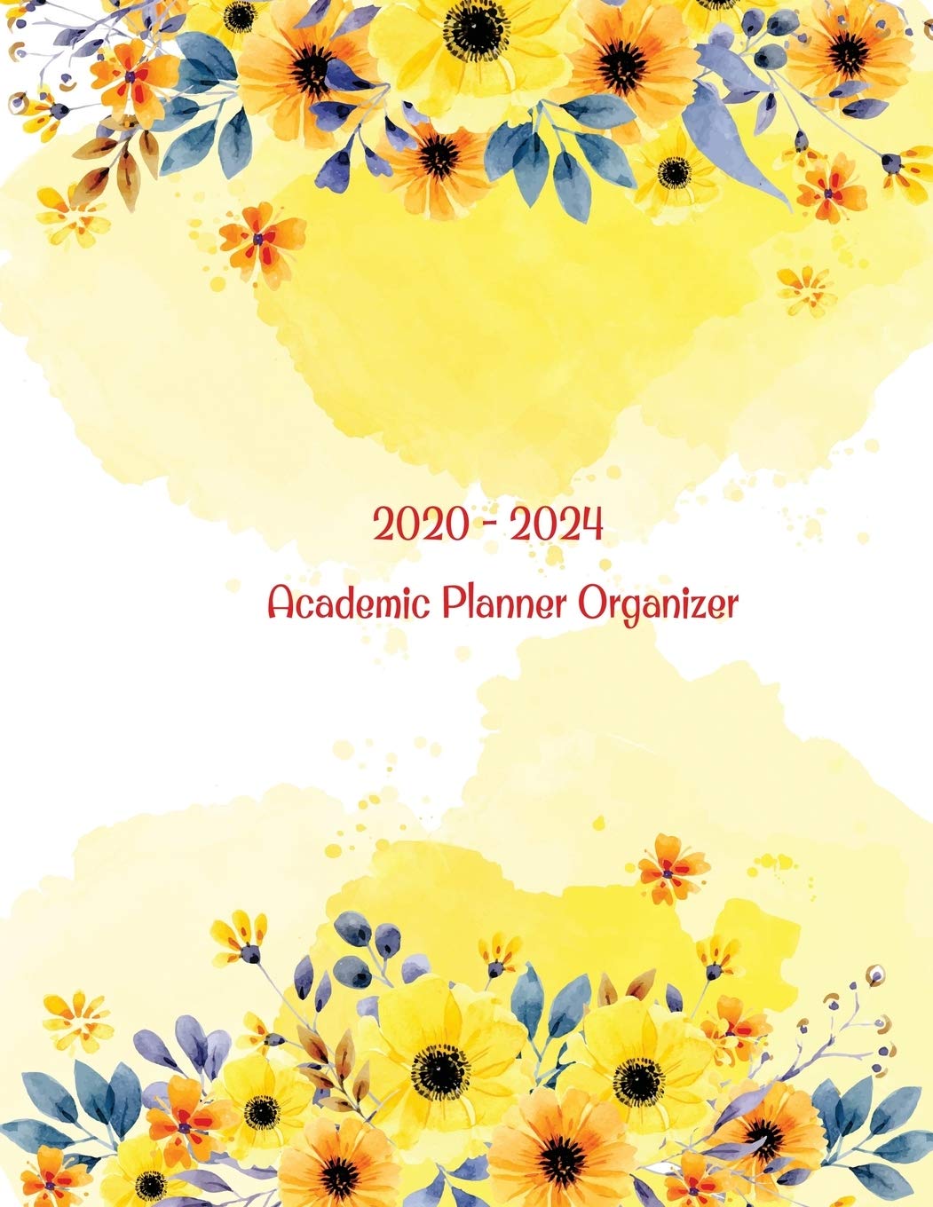 2020-2024 Academic Planner Organizer: Academic Planner, Yearly Agenda 2020-2024 | Yearly and Monthly Organizer | January 1, 2020 to December 31, 2024 | Planners and Organizers, Yellow Floral Cover Business, Finance & Career