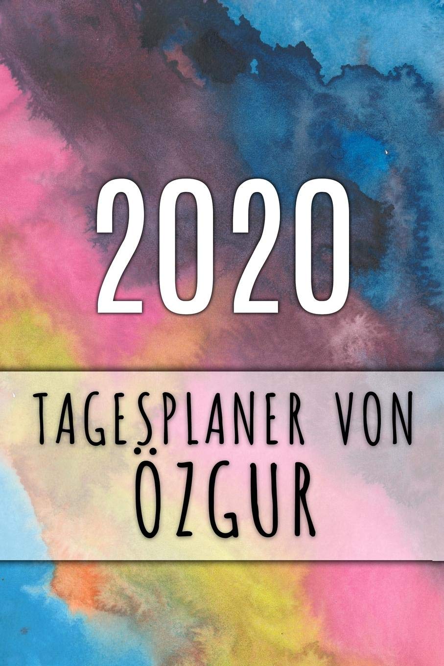 2020 Tagesplaner von Özgur: Personalisierter Kalender für 2020 mit deinem Vornamen Books