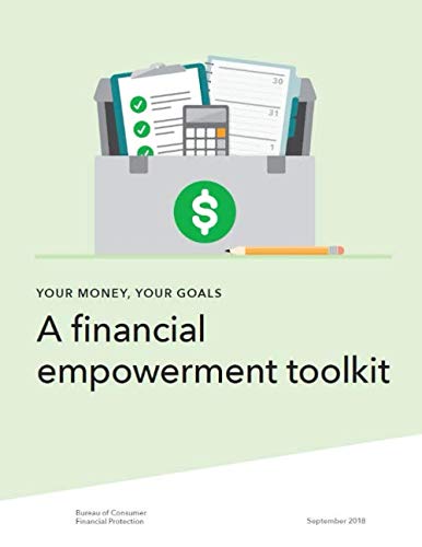 Your Money, Your Goals: A Financial Empowerment Toolkit Business, Finance & Career