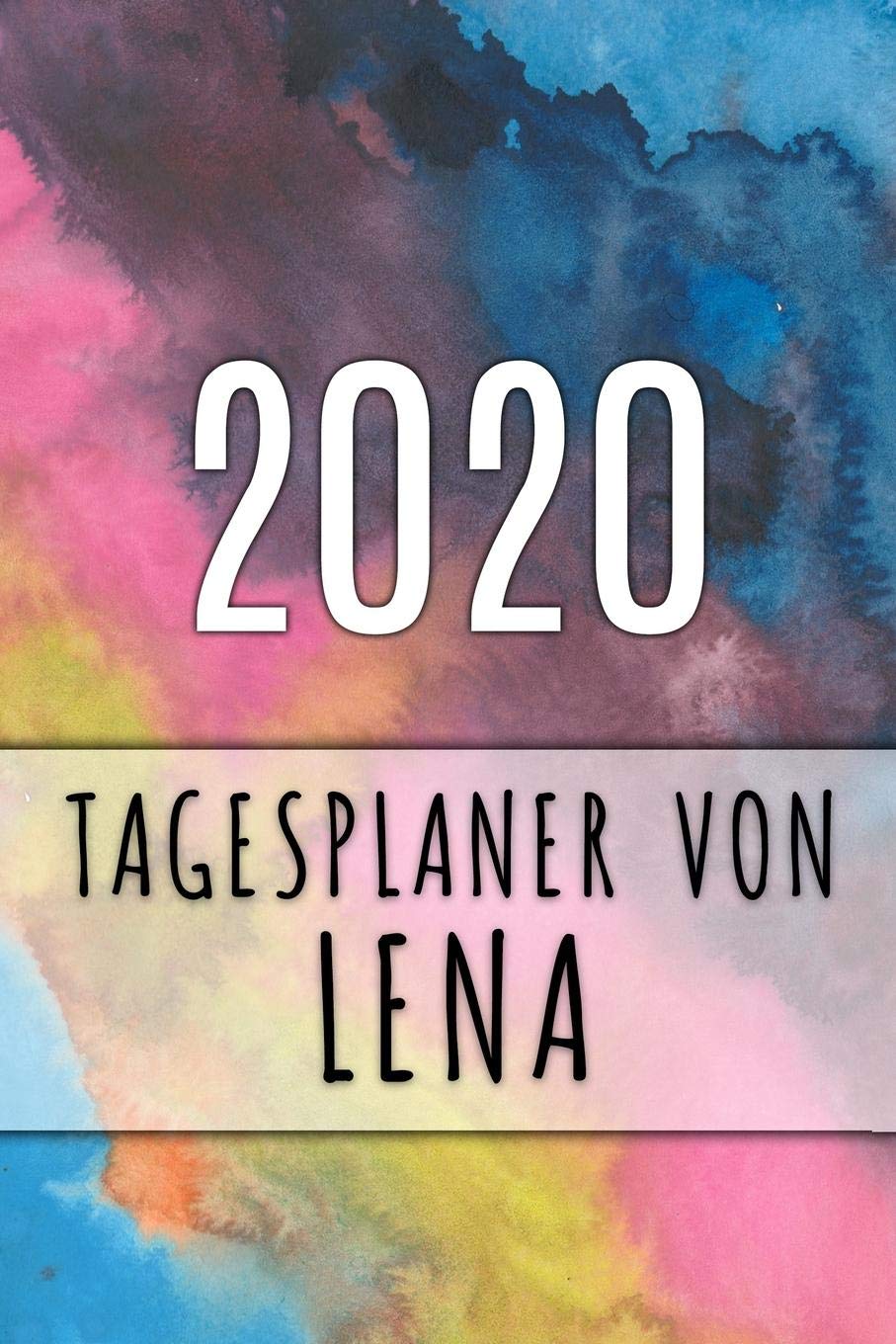 2020 Tagesplaner von Lena: Personalisierter Kalender für 2020 mit deinem Vornamen Books