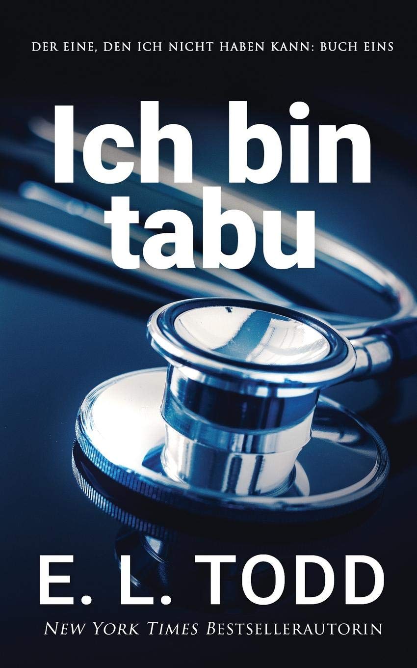 Ich bin tabu (Der Eine, den ich nicht haben kann, Band 1) Romantic Thrillers