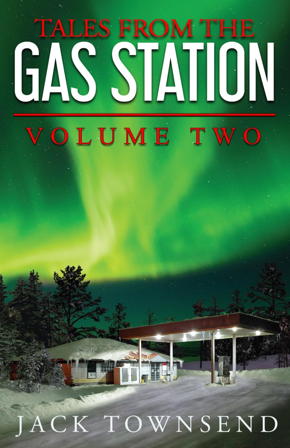 Tales from the Gas Station: Volume Two Humour & Satire