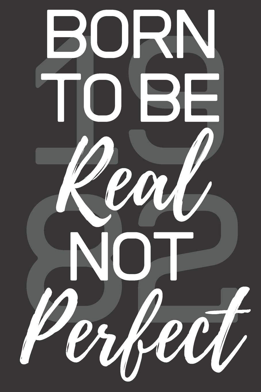 Born To Be Real Not Perfect 1982: Ghost Dot-Grid Journal - Perfect Black Cover Work, University & High School 6x9 Notebook Business, Finance & Career