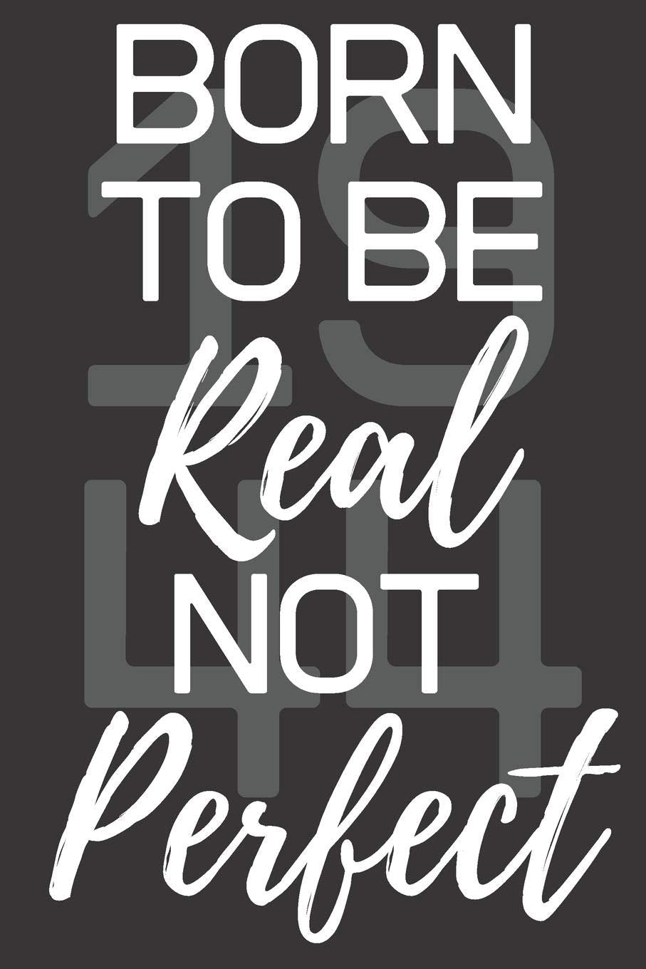 Born To Be Real Not Perfect 1944: Ghost Dot-Grid Journal - Perfect Black Cover Work, University & High School 6x9 Notebook Business, Finance & Career