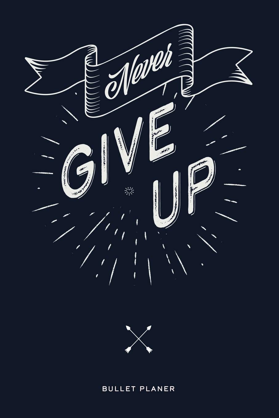 Never give up: Ein Bullet Planer mit Punktraster für Ordnung und kreative Planung Lifestyle