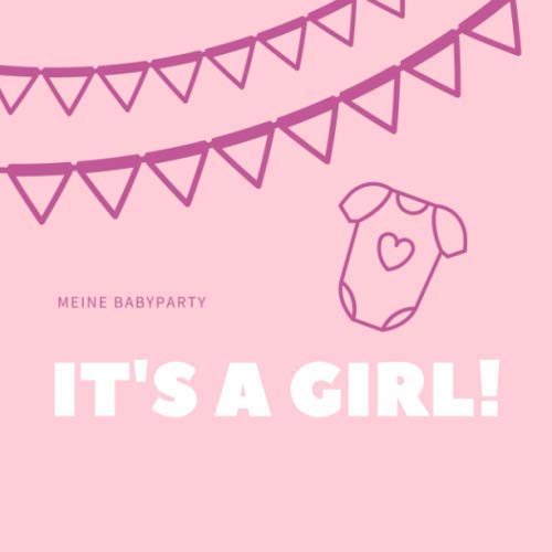 MEINE BABYPARTY IT'S A GIRL!: squared guestbook with frame Gift Idea for Baby Showers | Babyshower | Boy | Girl | Pregnancy | Photo album | Nice memory book