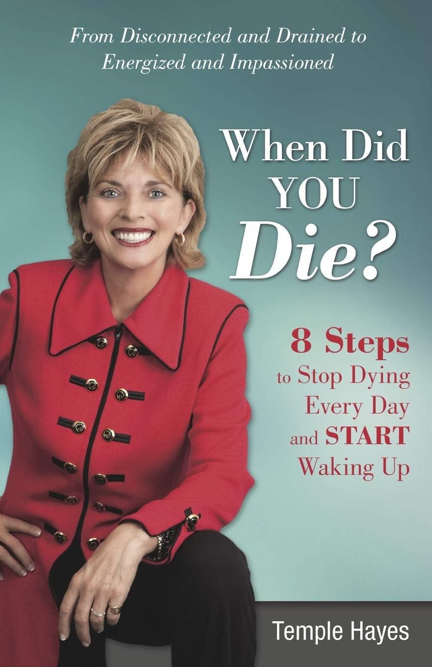 When Did You Die?: 8 Steps to Stop Dying Every Day and Start Waking Up Religion & Esotericism