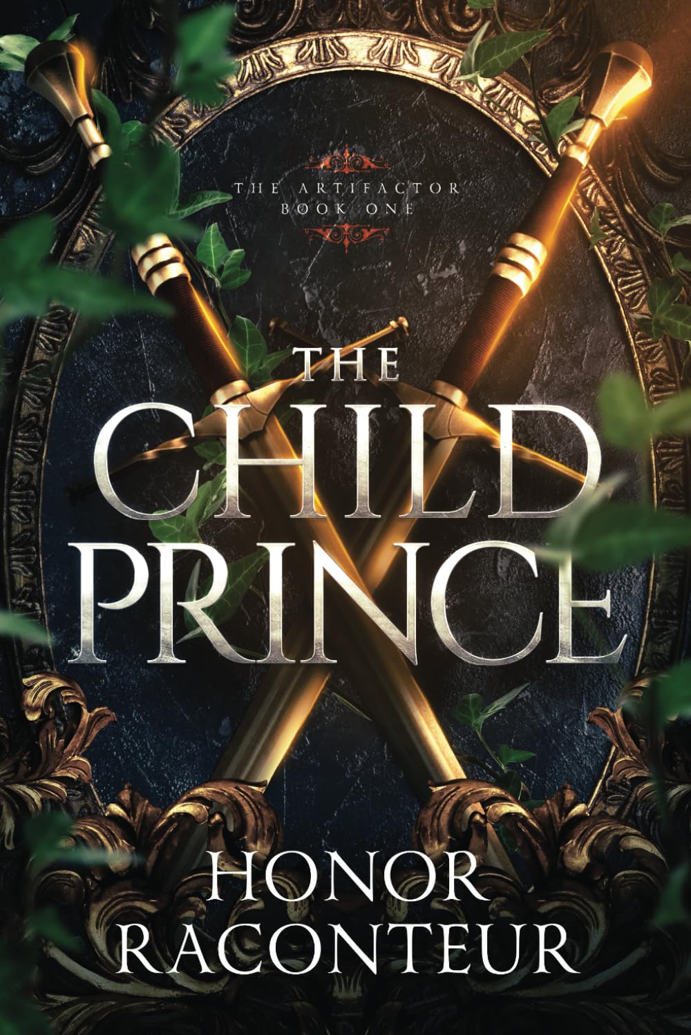 The Child Prince (The Artifactor, Band 1) Action & Adventure