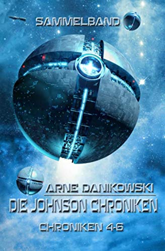 Die Johnson Chroniken: Sammelband 2 (John James Johnson Chroniken, Band 2) Action & Adventure