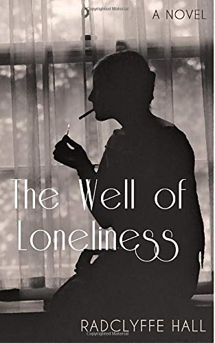 The Well of Loneliness: A seminal banned classic Classics
