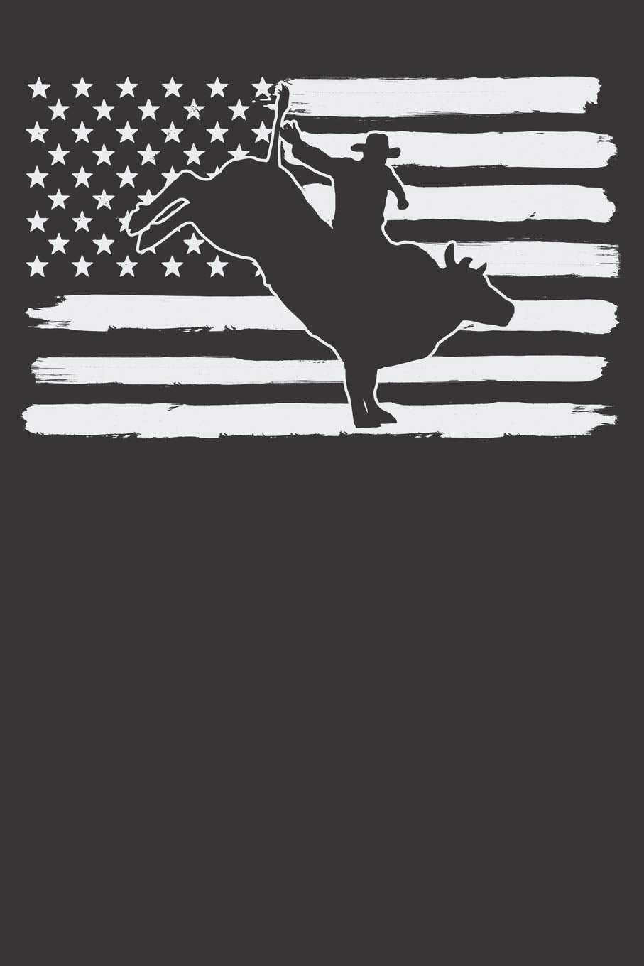 Notebook: Rodeo Cowboy Bull Riding USA Flag 4th Of July US America Dot Grid 6x9 120 Pages Journal book