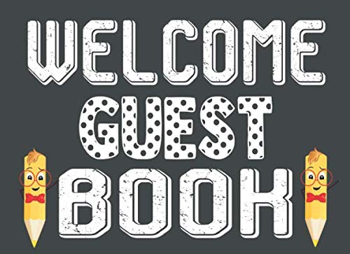 Welcome Guest Book: Vacation Home Guest Book For Events, Wedding, Birthday, Anniversary. Party Guest Book Use For Names & Addresses, Sign In, Advice, Wishes, Comments (Guests) Tiptoi & Games