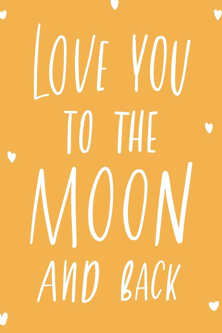 Love You to The Moon and Back: 110-Page 6"x9" Sketchbook for Art, Doodling, and Drawing | A Kawaii Unicorn, Cupcakes and Doodle Rainbows Notebook for ... Tween Girls | Christmas Gift for Little Girl Fairy Tales & Legends
