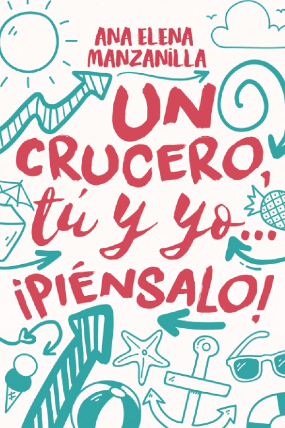 Un crucero, tú y yo... ¡piénsalo! book
