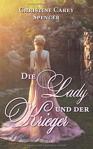 Die Lady und der Krieger Historical Fiction