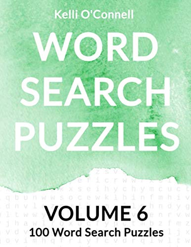 WORD SEARCH PUZZLES: VOLUME 6, 100 Word Search Puzzles Leisure & Fun