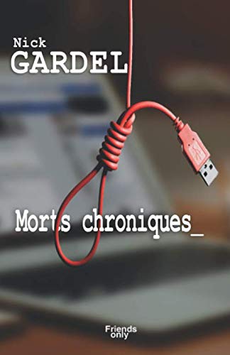 Morts Chroniques Contemporary literature