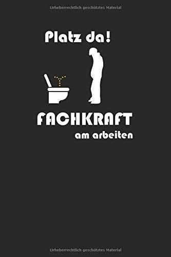 Platz da Fachkraft am arbeiten: A5 Notizbuch Blank / Blanko / Leer 120 Seiten für Heizungsbauer und Installateur I Geschenkidee für Beruf & Freizeit. Books