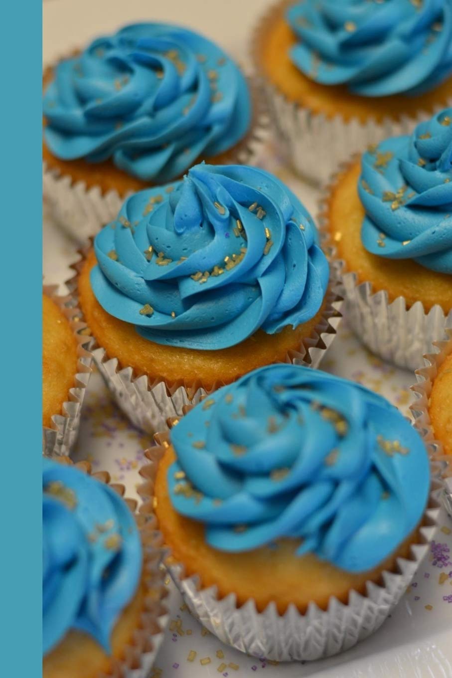 Cupcake Lovers Journal 9: 120 Lined Journal Pages Diary and Notebook for People who love to Bake, Eat and Enjoy Cupcakes and Sweet Treats Essays & Short Stories