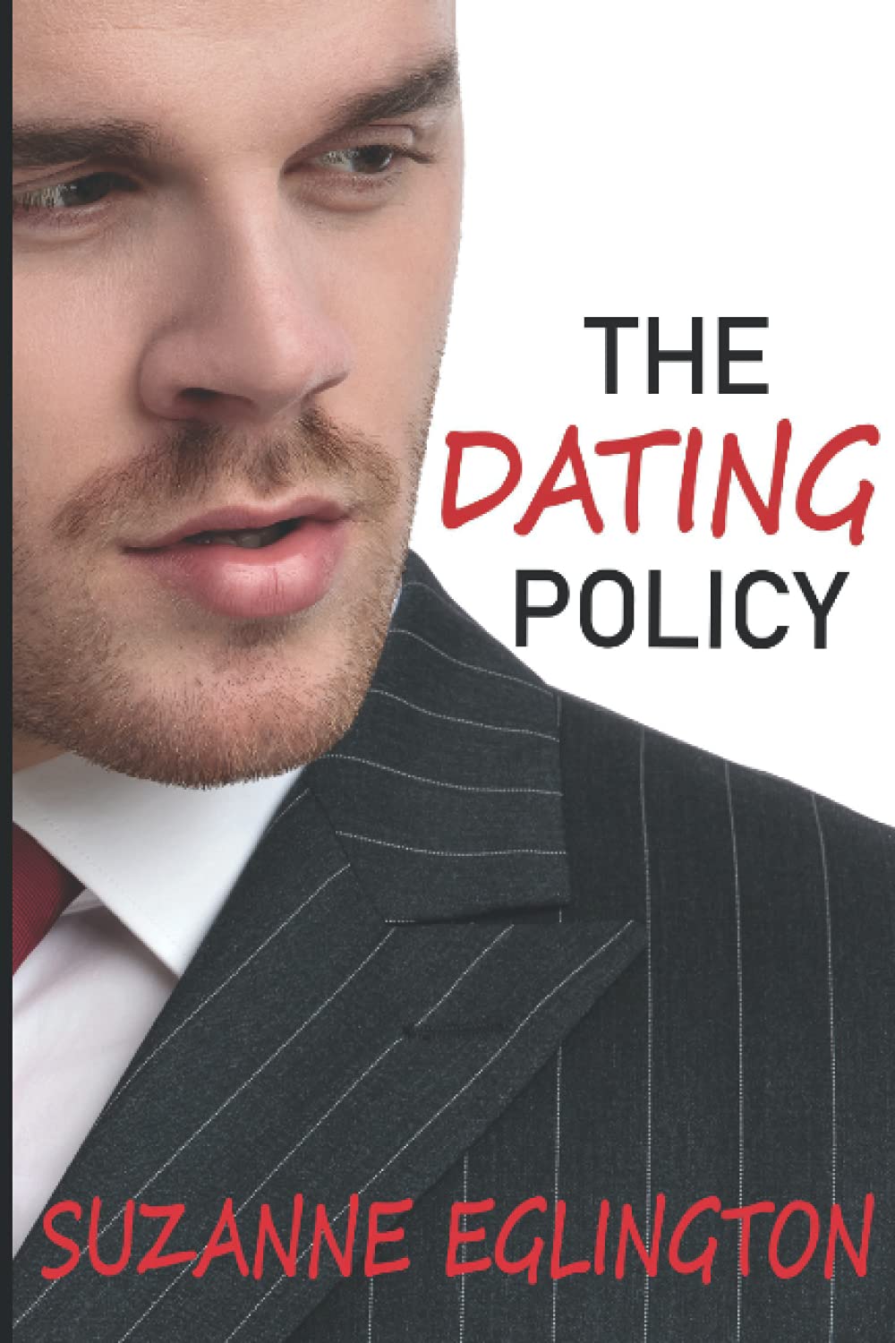The Dating Policy (Mallory and Todd Novel, Band 1) Contemporary Romance