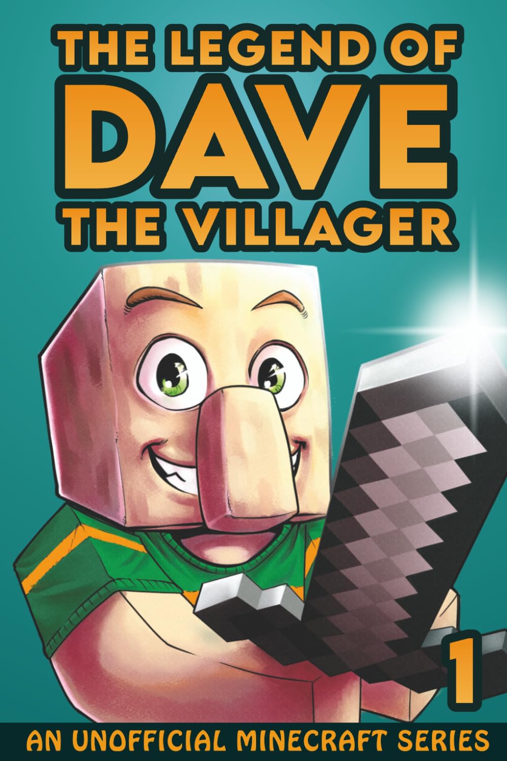 The Legend of Dave the Villager 1: An Unofficial Minecraft Series Novels & Short Stories