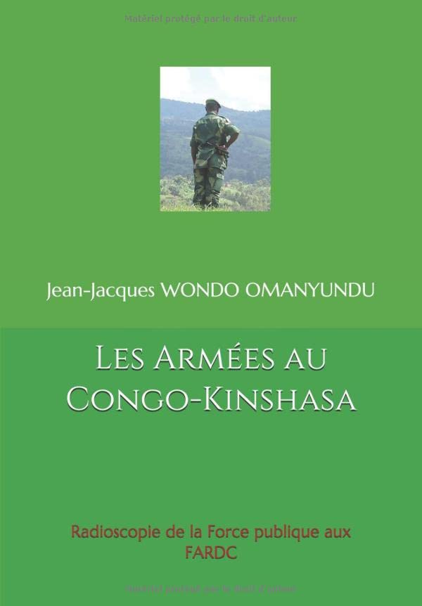 Les Armées au Congo-Kinshasa: Radioscopie de la Force publique aux FARDC book