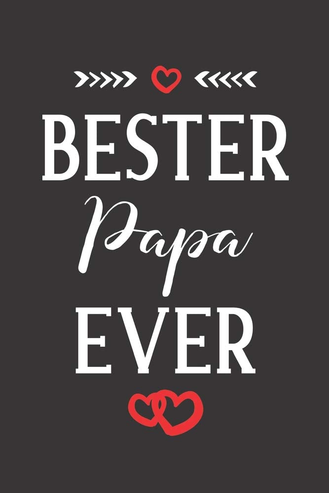 Bester Papa Ever: Notizbuch (120 linierte Seiten, Softcover mit mattem Finish) I Notizheft I Tagebuch I Ideenbuch Books