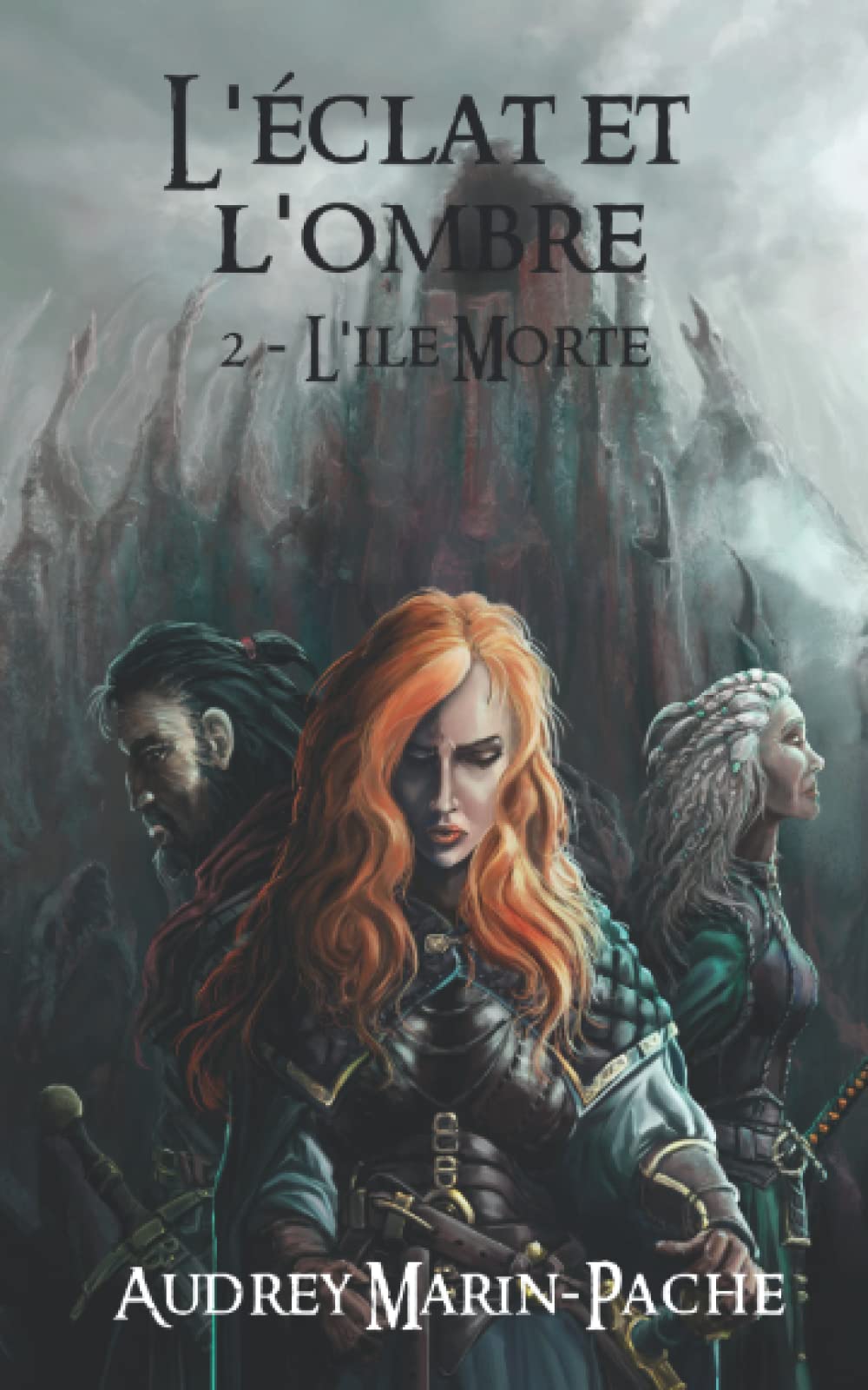 L'éclat et l'ombre: Tome 2: L'île Morte Books