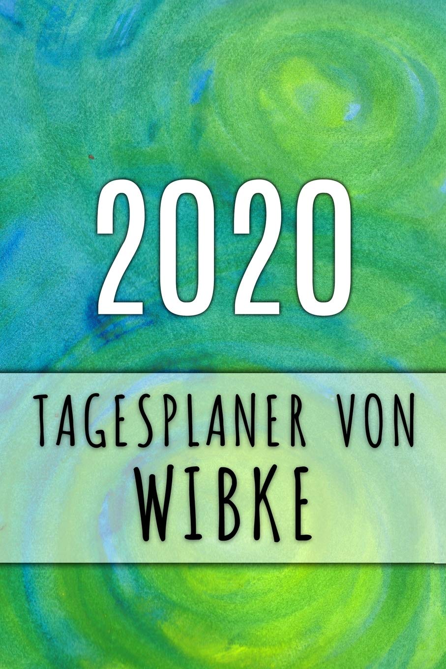 2020 Tagesplaner von Wibke: Personalisierter Kalender für 2020 mit deinem Vornamen Books