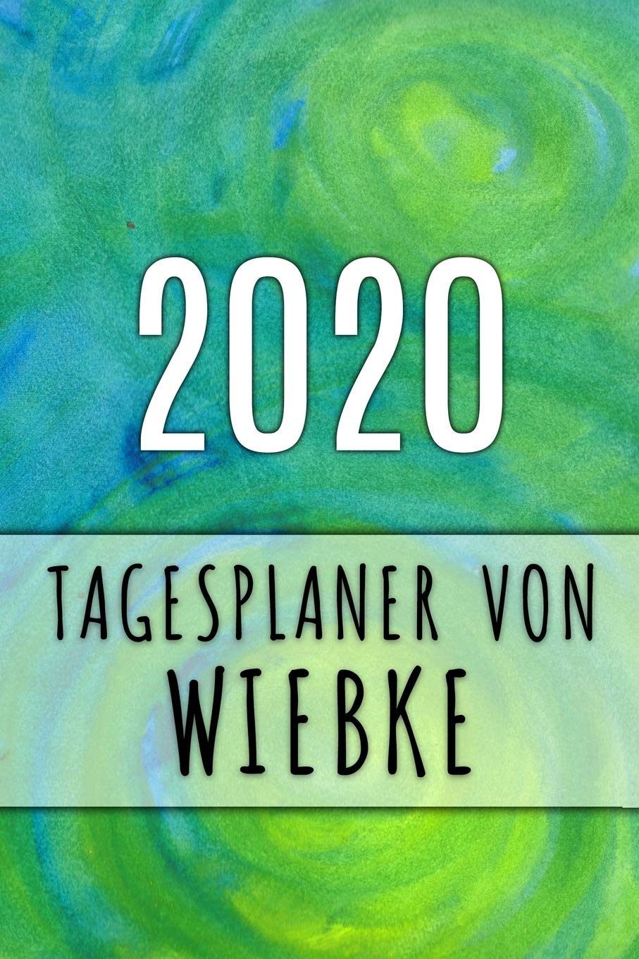2020 Tagesplaner von Wiebke: Personalisierter Kalender für 2020 mit deinem Vornamen Books