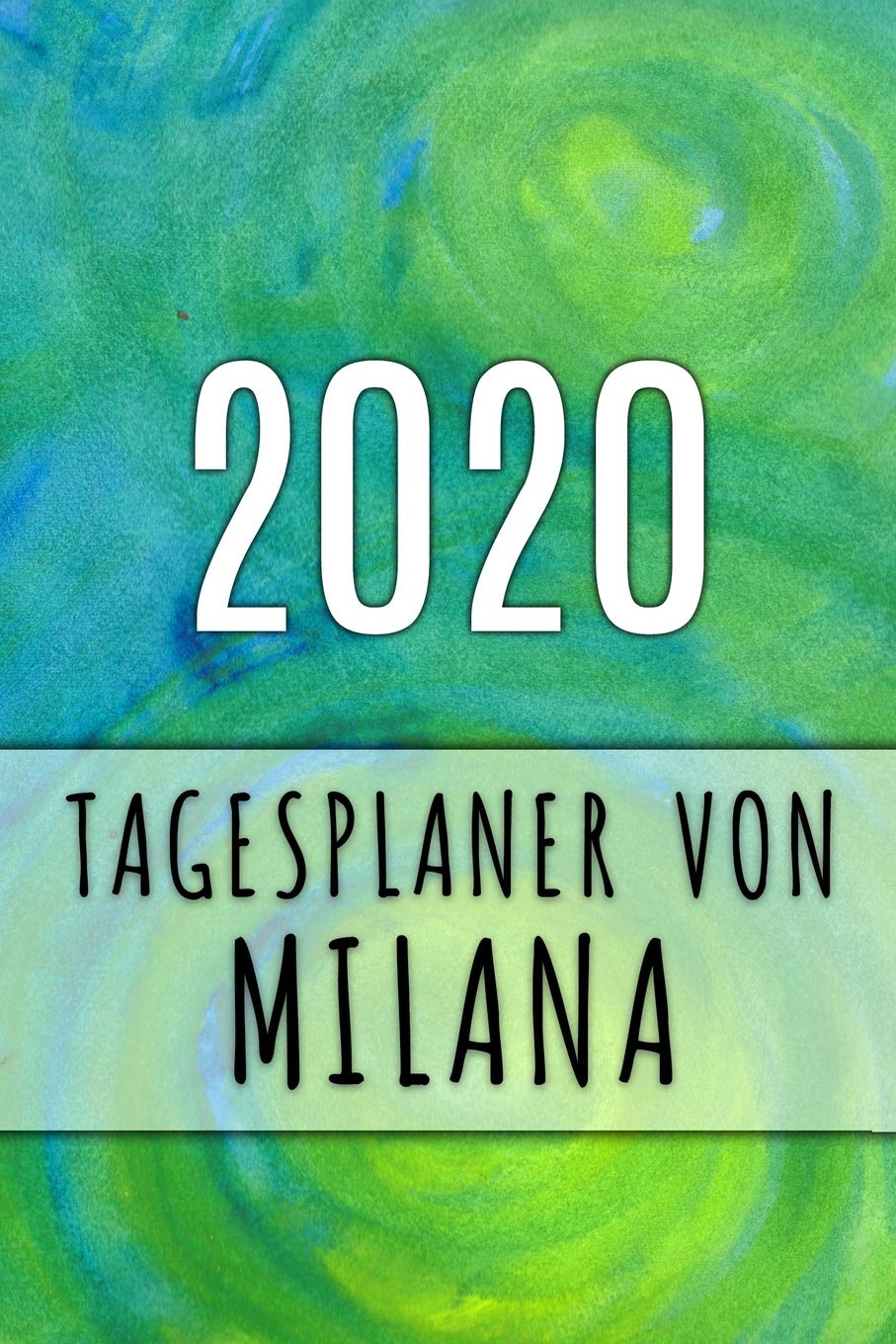 2020 Tagesplaner von Milana: Personalisierter Kalender für 2020 mit deinem Vornamen Books