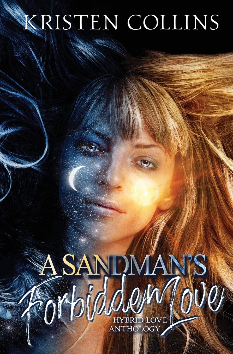 A Sandman's Forbidden Love (Hybrid Love Anthology, Band 1) Contemporary literature