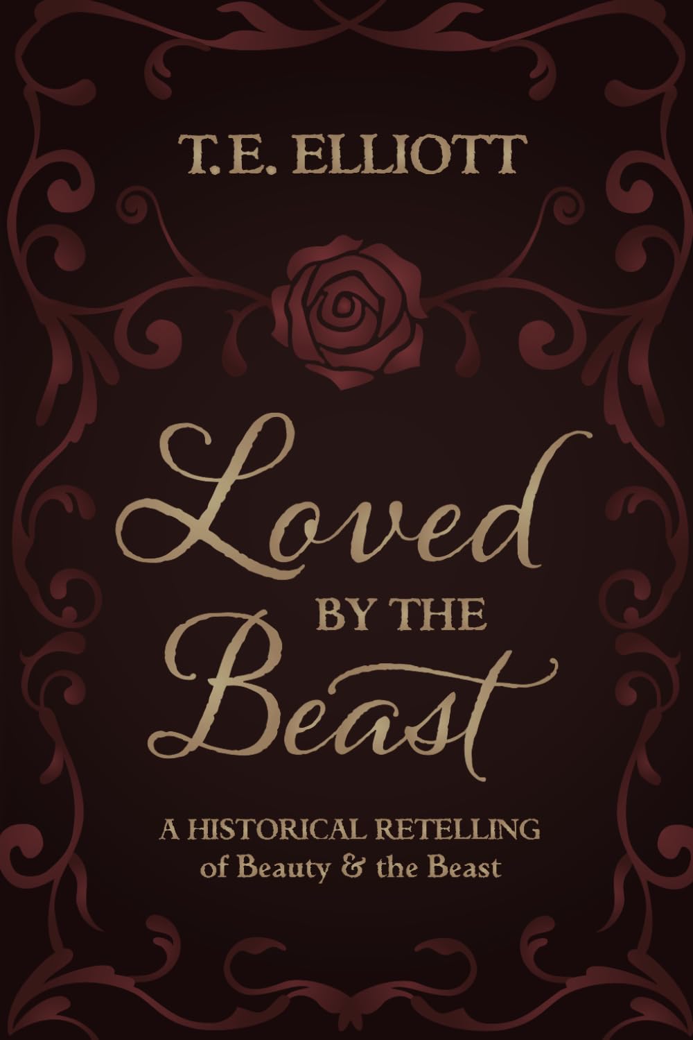 Loved by the Beast: A Historical Retelling of Beauty and the Beast (The Beast's Legacy, Band 1) Fairy Tales & Legends