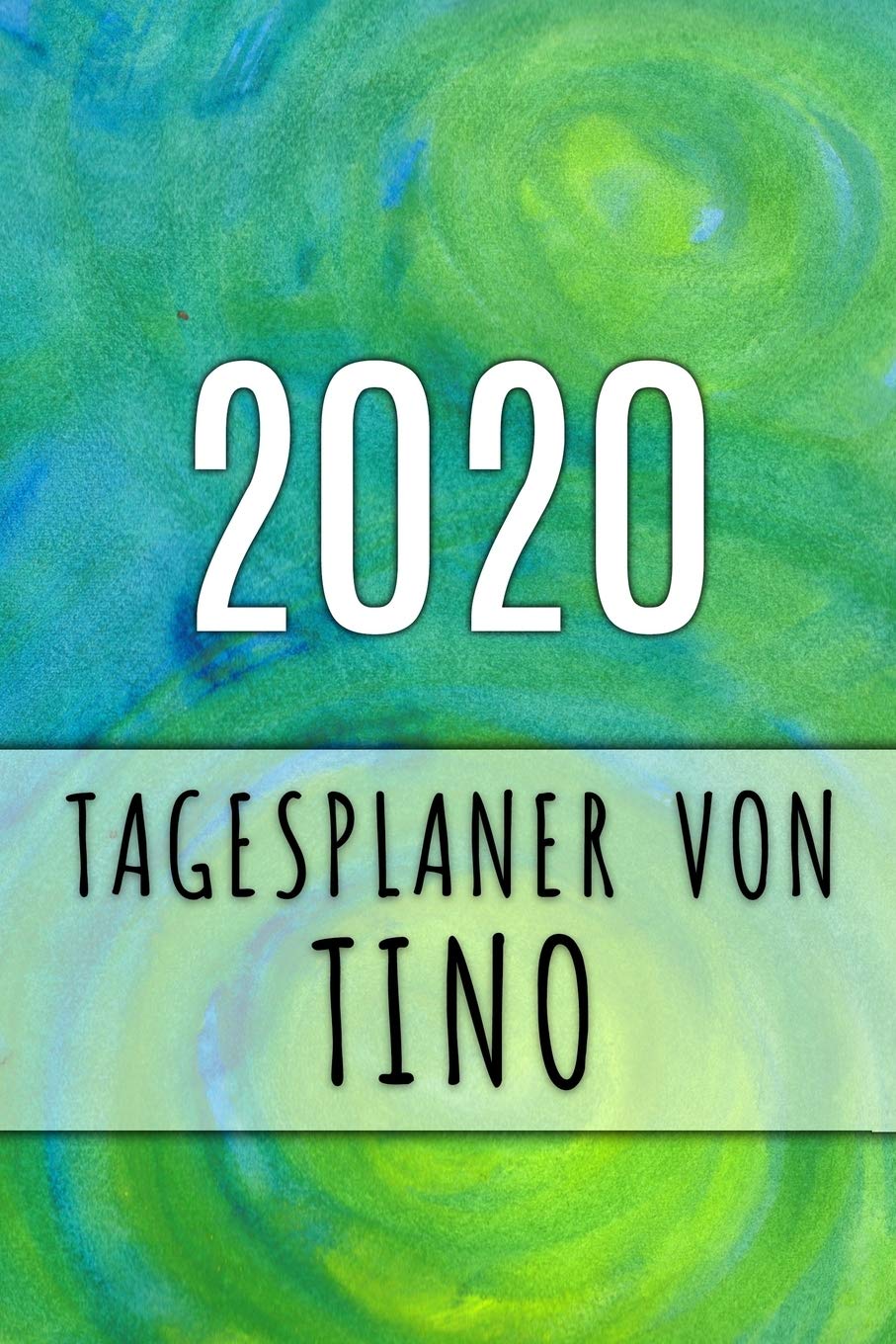 2020 Tagesplaner von Tino: Personalisierter Kalender für 2020 mit deinem Vornamen Books