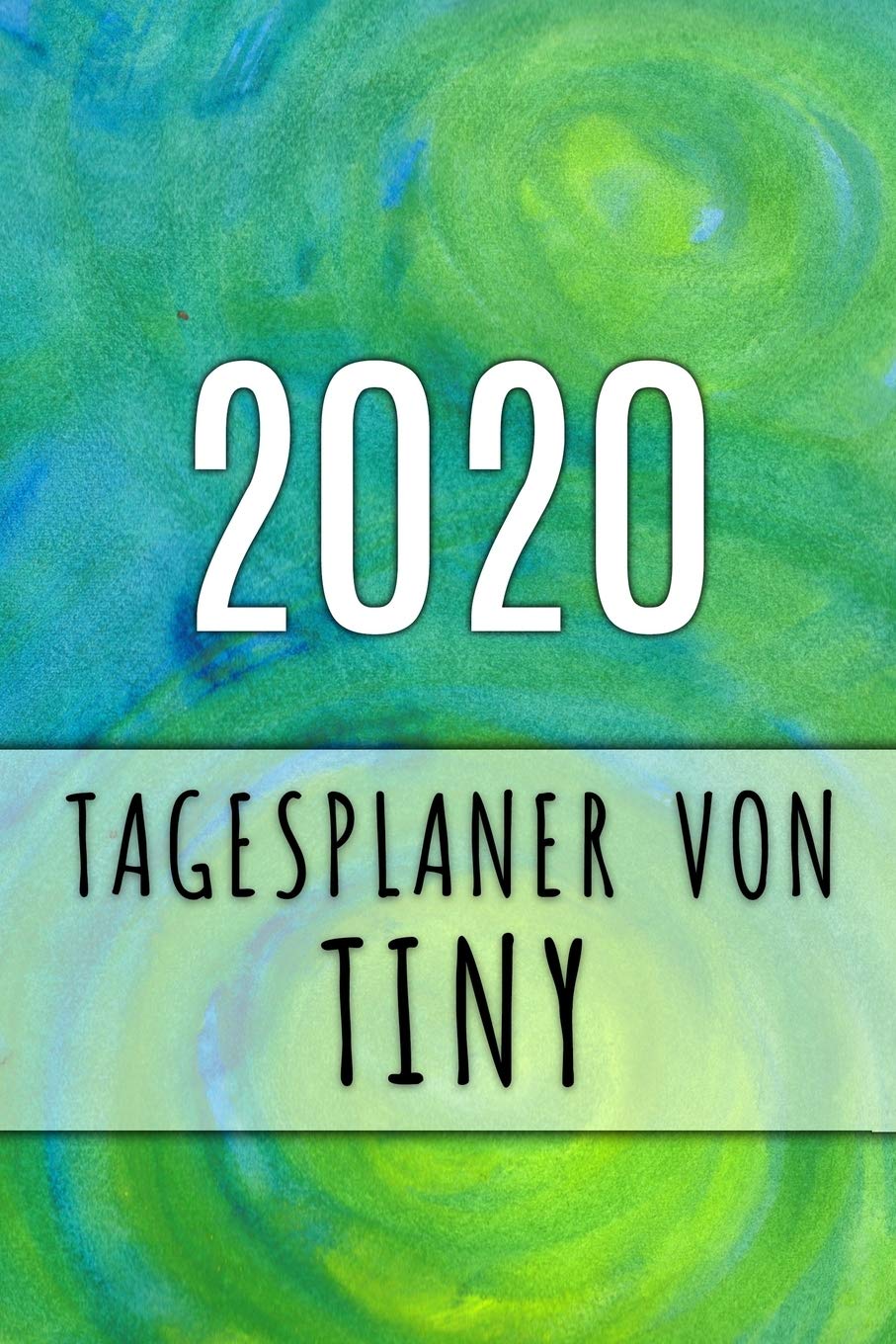 2020 Tagesplaner von Tiny: Personalisierter Kalender für 2020 mit deinem Vornamen Books