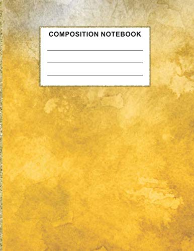 Composition Notebook: Gold Notebook Cool College Ruled Line Paper Composition Notebook Perfect For Any Gold Lover, School Birthday Special Gift. ... 150 College-ruled Pages | 8.5 x 11 - A4 Size Foreign Languages ​​& Dictionaries