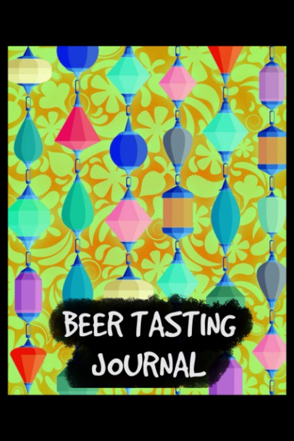 Beer Tasting Journal: Abstract Rainbow Colorful Design Religion & Esotericism
