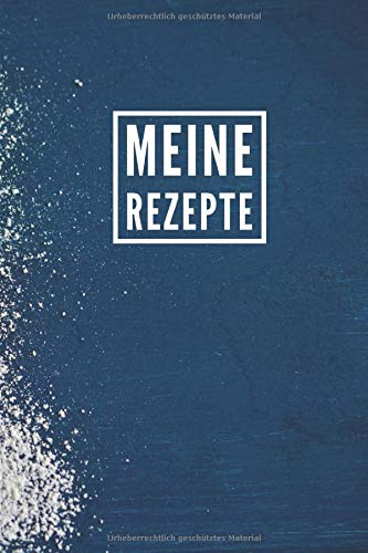 Meine Rezepte: Rezeptbuch zum selbst Eintragen, Rezeptjournal, Kochbuch, Rezeptbuch, 50 Rezeptvorlagen, A5 Books