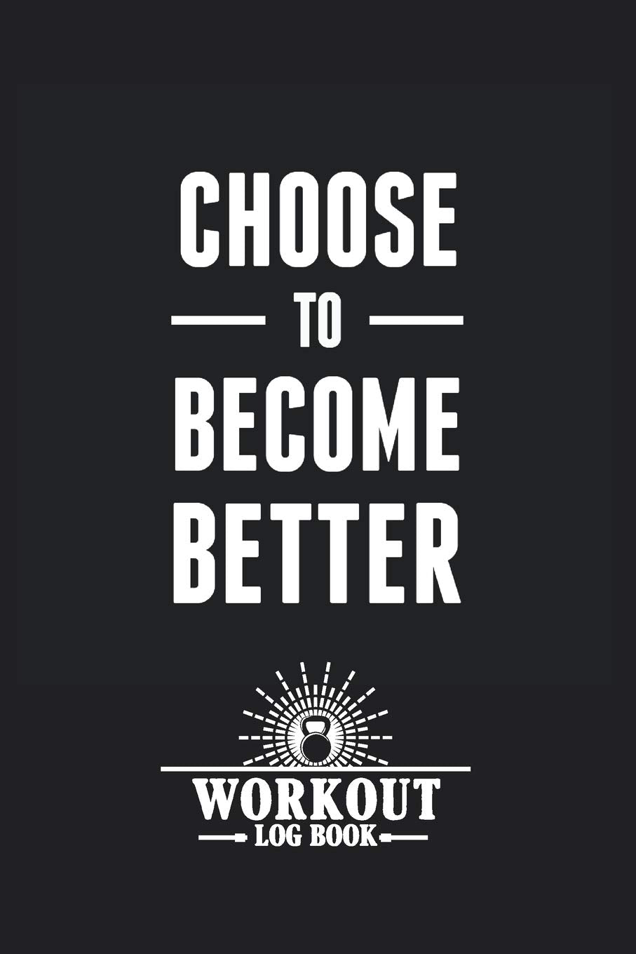 Workout Log Book: The Ultimate Fitness Planner And Workout Journal | Designed By Professionals | Define Your Fitness Goals | Track Your Progress | Achieve Results | 100 Days of Fitness Tracking Books