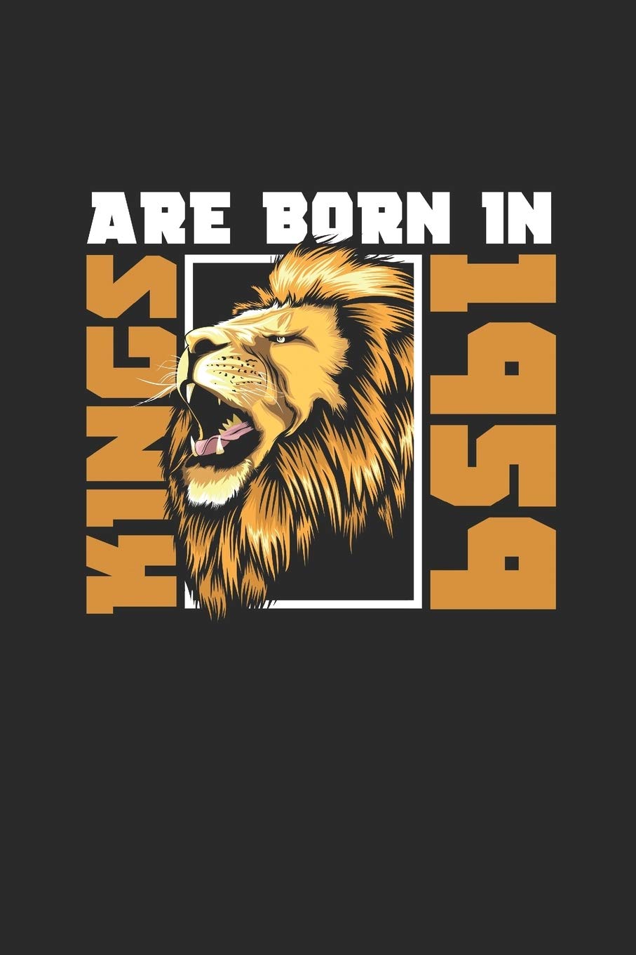 Kings Are Born In 1959: Blank Lined Notebook / Journal (6 X 9 -120 Pages) – Birthday Gift Idea Essays & Short Stories
