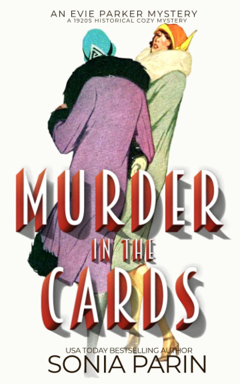 Murder in the Cards: A 1920s Historical Cozy Mystery (An Evie Parker Mystery, Band 4) Historical Fiction