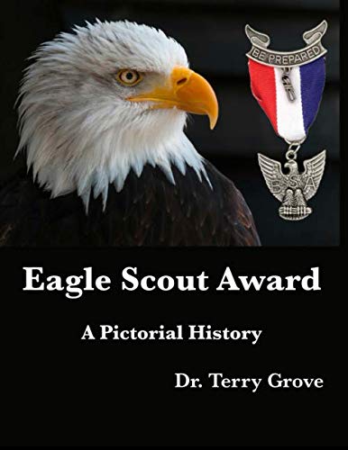 Eagle Scout Award: A Pictoral History Hobbies & Crafts